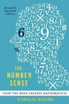 The number sense: how the mind creates mathematics 
