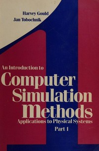 Introduction to computer simulation methods. Pt.1: applications to physical systems