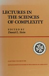 Lectures in the sciences of complexity