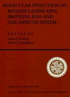 Molecular evolution on rugged landscapes: proteins, RNA, and the immune system : the proceedings of the Workshop on Applied Molecular Evolution and the Maturation of the Immune Response, held March, 1989 in Santa Fe, New Mexico