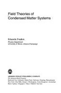 Field theories of condensed matter systems