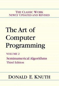 The art of computer programming. Vol. 2 : seminumerical algorithms