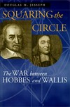 Squaring the circle: the war between Hobbes and Wallis