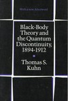 Black-body theory and the quantum discontinuity, 1894-1912