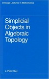 Simplicial objects in algebraic topology