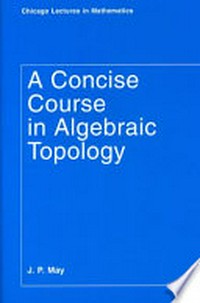A concise course in algebraic topology