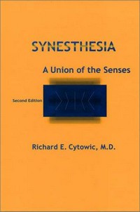 Synesthesia: a union of the senses
