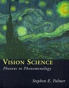 Vision science: photons to phenomenology