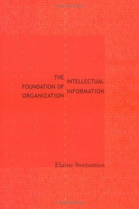 The intellectual foundation of information organization