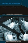 Perspectives on imitation: from neuroscience to social science. Volume 2 : imitation, human development, and culture 