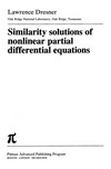 Similarity solutions of nonlinear partial differential equations