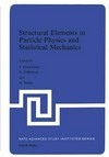 Structural elements in particle physics and statistical mechanics
