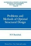 Problems and methods of optimal structural design
