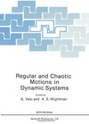 Regular and chaotic motions in dynamic systems