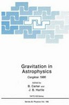 Gravitation in astrophysics, Cargèse, 1986