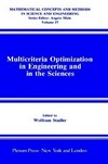Multicriteria optimization in engineering and in the sciences /