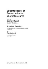 Spectroscopy of semiconductor microstructures: proceedings of a NATO Advanced Research workshop on [...] held in Venice, Italy, May 9-13, 1989