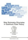 New symmetry principles in quantum field theory