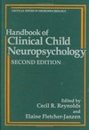 Handbook of clinical child neuropsychology