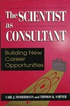 The scientist as consultant : building new career opportunities 