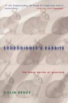 Schrödinger's rabbits: the many worlds of quantum