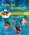 Ready, set, science! putting research to work in K-8 science classrooms 