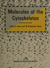Molecules of the cytoskeleton