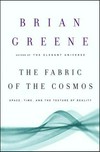 The fabric of the cosmos: space, time, and the texture of reality