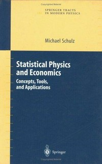 Statistical physics and economics : concepts, tools, and applications
