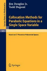 Collocation methods for parabolic equations in a single space variable, based on C1 piecewise-polynomial spaces