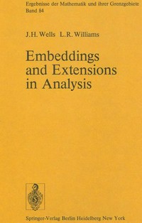 Embeddings and extensions in analysis