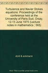 Turbulence and Navier Stokes equations: proceedings of the conference held at the University of Paris-Sud, Orsay, 12-13 June 1975 