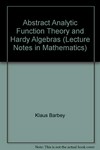 Abstract analytic function theory and Hardy algebras
