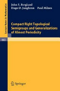 Compact right topological semigroups and generalizations of almost periodicity