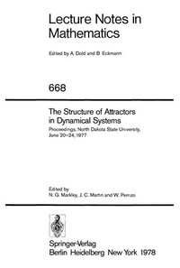 The Structure of attractors in dynamical systems: proceedings, North Dakota State University, June 20-24, 1977