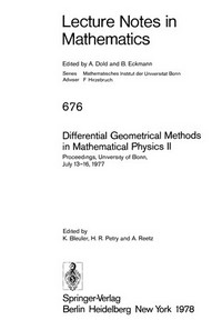 Differential geometrical methods in mathematical physics II: proceedings, University of Bonn, July 13-16, 1977