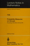 Probability measures on groups: proceedings of the fifth conference, Oberwolfach, Germany, January 29th-February 4, 1978
