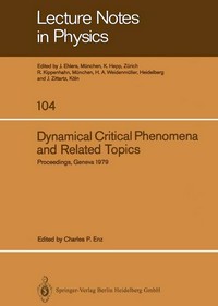 Dynamical critical phenomena and related topics: proceedings of the international conference, held at the University of Geneva, Switzerland, April 2-6, 1979 