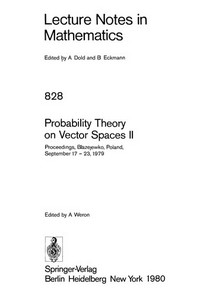 Probability theory on vector spaces II: proceedings, Blaçzejewko, Poland, September 17-23, 1979