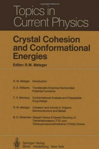 Crystal cohesion and conformational energies