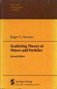 Scattering theory of waves and particles /