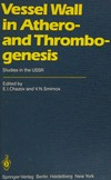Vessel wall in athero- and thrombogenesis: studies in the USSR