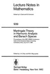 Martingale theory in harmonic analysis and Banach spaces: proceedings of the NSF-CBMS Conference held at the Cleveland State University, Cleveland, Ohio, July 13-17, 1981