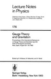 Gauge theory and gravitation: proceedings of the International Symposium on Gauge Theory and Gravitation (g & G) held at Tezukayama University, Nara, Japan, August 20-24, 1982