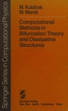 Computational methods in bifurcation theory and dissipative structures