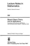 Banach space theory and its applications: proceedings of the First Romanian-GDR Seminar held at Bucharest, Romania, August 31-September 6, 1981