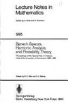 Banach spaces, harmonic analysis, and probability theory: proceedings of the Special Year in Analysis, held at the University of Connecticut, 1980-1981 