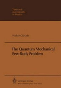 The quantum mechanical few-body problem