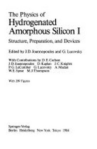 The Physics of hydrogenated amorphous silicon /