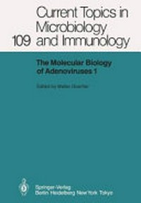 The Molecular biology of adenoviruses 1: 30 years of adenovirus research, 1953-1983